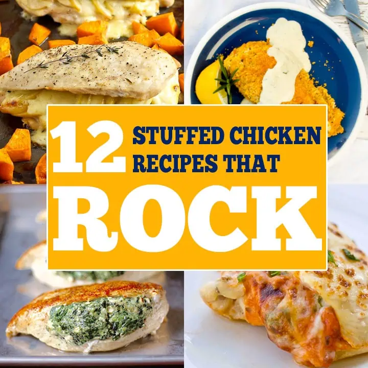 12 Stuffed Chicken Breast Recipes that ROCK