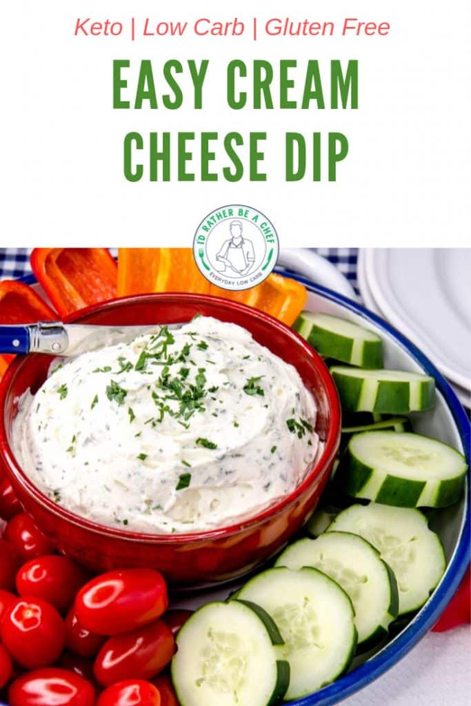Easy Cream Cheese Dip (Keto, Low Carb) I'd Rather Be A Chef
