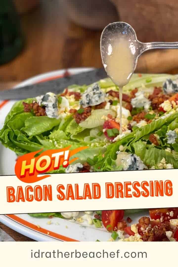 How to make hot bacon salad dressing (vinaigrette) I'd Rather Be A Chef