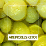 Featured image for blog post asking are pickles keto?